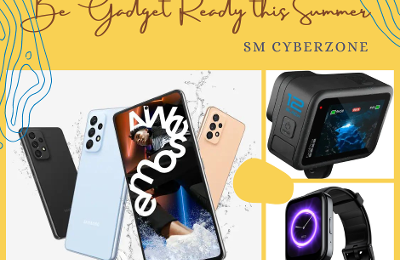 BE GADGET-READY THIS SUMMER AT SM CYBERZONE