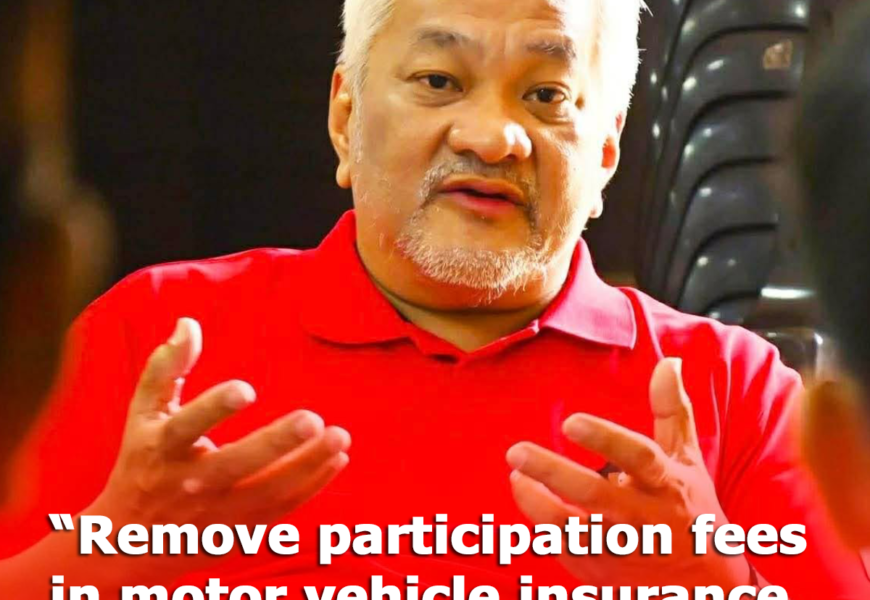 “REMOVE PARTICIPATION FEES IN MOTOR VEHICLE INSURANCE CLAIMS” –CONG POGI “REMOVE PARTICIPATION FEES IN MOTOR VEHICLE INSURANCE CLAIMS” –CONG POGI